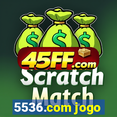 5536.com jogo